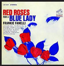 red roses for a blue lady al reviews