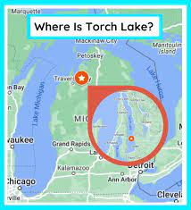 torch lake michigan 2023 ultimate guide