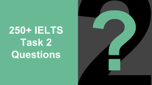 ielts writing task 2 questions