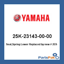 Yamaha 25K-23143-00-00 Seat, Spring Lower; New # 2E9-23143-0