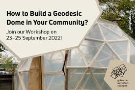 How To Build A Geodesic Dome In Your