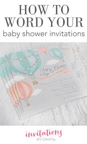 How To Word Your Baby Shower Invitations Invitations By Dawn
