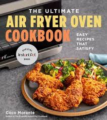 the ultimate air fryer oven cookbook