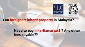 can a foreigner inherits property in