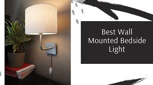 Wall mounted lighting is one of the best ways to light up a room without taking up much needed table space, and there is no room where that is more true than the bedroom where space on the nightsatand is always in demand. Best Wall Mounted Bedside Light 2020 Top Wall Bed Lamps Reviews