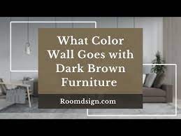 what color wall goes with dark brown