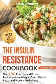 1,835 likes · 54 talking about this. The Insulin Resistance Cookbook Over 100 Effective And Proven Recipes To Lose Weight Control Blood Sugar And Prevent Prediabetes