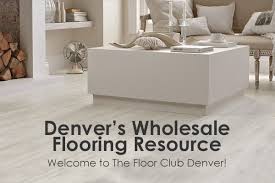 Contact one of our flooring experts today. Wholesale Carpet Flooring Denver Co The Floor Club Of Denver