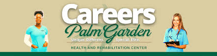 careers palm garden healthcare
