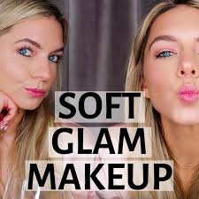 soft glam makeup tutorial a step by