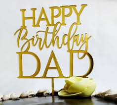 happy birthday dad cake topper at rs 40