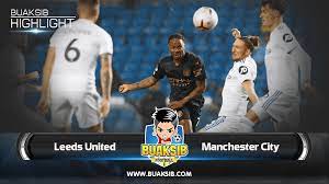 Highlights Leeds United Vs Manchester City Premier League Matchday 4  2020/21 - Buaksib