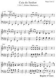 O sacramento da eucaristia é o próprio cristo. Partituras Harpa Crista Ceia Do Senhor Harpa Crista 22 Partitura Para Violino Harpa Crista Harpa