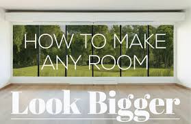 how to make a room look bigger