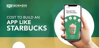 cost to build an app like starbucks