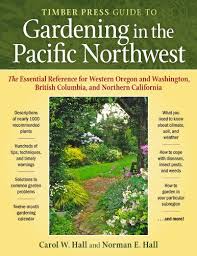 The Timber Press Guide To Gardening In