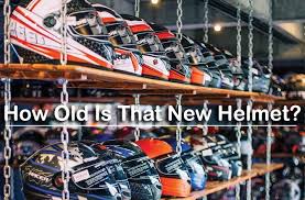 how old is that new helmet you just
