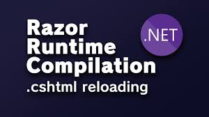 enabling razor runtime compilation