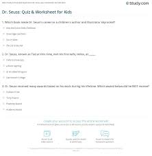 35 things you might not know about the man and his work. Dr Seuss Quiz Worksheet For Kids Study Com