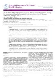 Even if you are young and healthy, don't underestimate the importance of. Pdf Assessment Of Knowledge And Practice Of Computer Ergonomics Among Secretaries And Data Processing Workers In University Of Gondar Northwest Ethiopia 2016