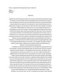 The best way to break form is to think of your essay as a story. College Personal Essays Examples