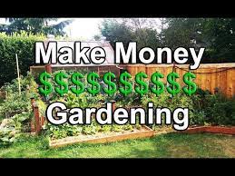 Make Money From Your Backyard Garden