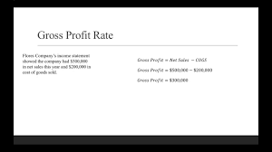 calculating the gross profit rate you