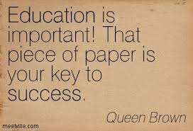 Education and learning are one of the most important ingredients to becoming all that you can be. Education Is The Key To Success Quote Inspiration Quotes 99