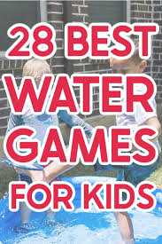 29 best water games for kids and s