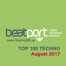 Beatport Top 100 Techno August 2017 Sharingdb Eu