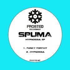 Hypnosoul EP | Spuma | Frosted Recordings