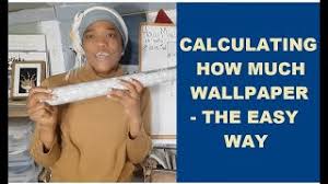 estimate the amount of wallpaper needed