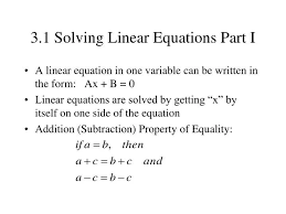 Ppt 3 1 Solving Linear Equations Part