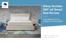 sleep number 360 p6 mattress review