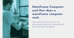 a mainframe computer work