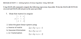 Solved Matlab Activity 3 Solving System
