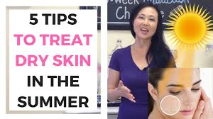 what causes dry skin in the summer 5