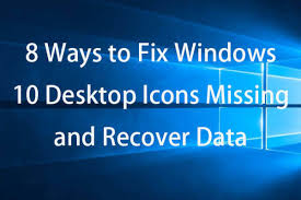 fix windows 10 desktop icons missing