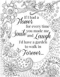 Use these quote coloring pages to inspire your kid. Free Printable Flower Quote Coloring Pages