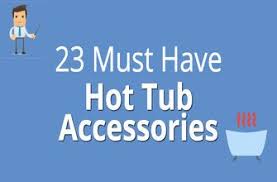 accessories for your hot tub