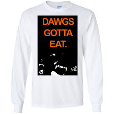 Baker Mayfield Dawgs Gotta Eat Long Sleeve Shirt