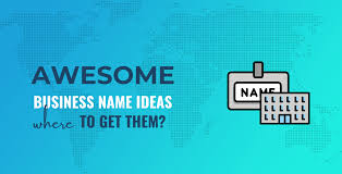 business name ideas 5 best generators