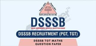 Dsssb various post exam date 2020. Download Dsssb Tgt Math Question Paper In Pdf Here