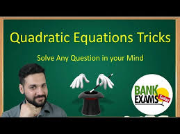 Quadratic Equations Tricks By Ramandeep