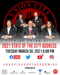 April 27, 2021, 8:02 pm utc. 2021 City Of Union City State Of The Union Address South Atlanta Moms