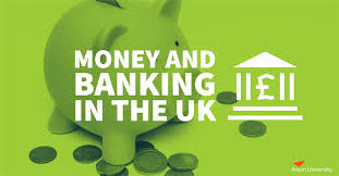 Money And Banking In The Uk