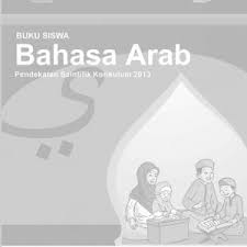 Berikut kunci jawaban buku tematik tema 6 kelas 4 pembelajaran 6 halaman 54 55 56 dan 57 kurikulum 2013 edisi revisi 2017. Download Buku Bahasa Arab Kelas 6 Mi Bukusekolah Id