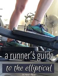 a runner s guide to the elliptical