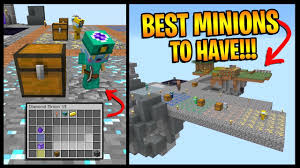 How To Get The Best Minions On Hypixel Skyblock Upgrades Tiers Storage Tips