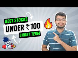 best stocks to under 100 best stocks to in short term you